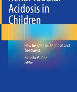 Renal Tubular Acidosis in Children: New Insights in Diagnosis and Treatment (PDF)