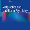 Malpractice and Liability in Psychiatry (PDF)