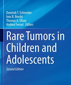 Rare Tumors in Children and Adolescents, 2nd Edition (Pediatric Oncology) (PDF)