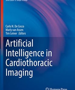 Artificial Intelligence in Cardiothoracic Imaging (Contemporary Medical Imaging) (PDF)