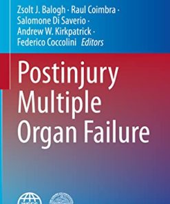 Postinjury Multiple Organ Failure (Hot Topics in Acute Care Surgery and Trauma) (PDF)