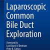 Laparoscopic Common Bile Duct Exploration (In Clinical Practice) (PDF)