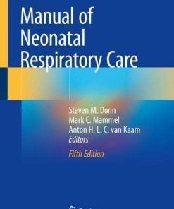 Manual of Neonatal Respiratory Care, 5th Edition (PDF)