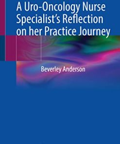 A Uro-Oncology Nurse Specialist’s Reflection on her Practice Journey (PDF)