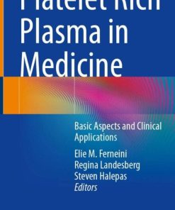 Platelet Rich Plasma in Medicine: Basic Aspects and Clinical Applications (PDF)