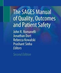 The SAGES Manual of Quality, Outcomes and Patient Safety, 2nd Edition (PDF)