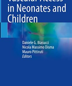 Vascular Access in Neonates and Children (PDF)