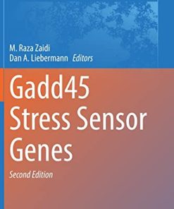 Gadd45 Stress Sensor Genes (Advances in Experimental Medicine and Biology, 1360) (PDF)