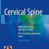 Cervical Spine: Minimally Invasive and Open Surgery, 2nd Edition (PDF)