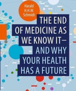 The end of medicine as we know it – and why your health has a future (PDF)