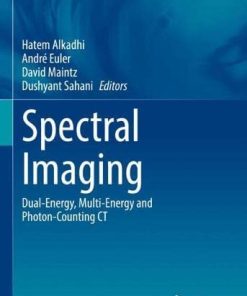 Spectral Imaging: Dual-Energy, Multi-Energy and Photon-Counting CT (Medical Radiology) (PDF)