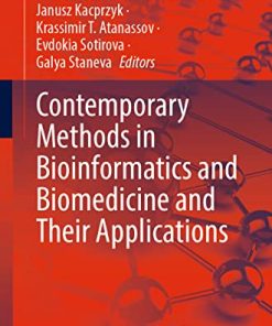 Contemporary Methods in Bioinformatics and Biomedicine and Their Applications (Lecture Notes in Networks and Systems) (PDF)