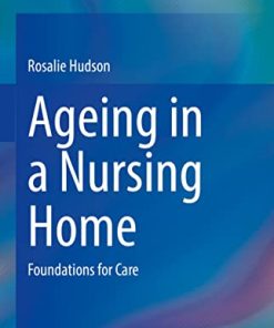 Ageing in a Nursing Home: Foundations for Care (PDF)