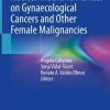 Nuclear Medicine Manual on Gynaecological Cancers and Other Female Malignancies (Original PDF from Publisher)