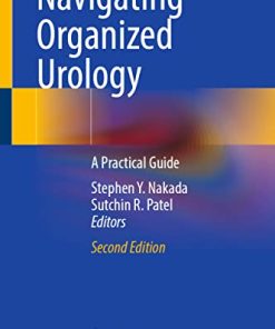 Navigating Organized Urology: A Practical Guide, 2nd Edition (EPUB)