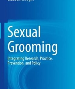 Sexual Grooming: Integrating Research, Practice, Prevention, and Policy (EPUB)