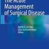 The Acute Management of Surgical Disease (Original PDF from Publisher)