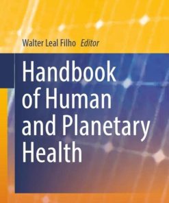 Handbook of Human and Planetary Health (Climate Change Management) (Original PDF from Publisher)