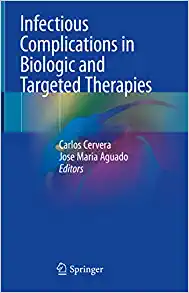 Infectious Complications in Biologic and Targeted Therapies, 1st Edition (Original PDF from Publisher)