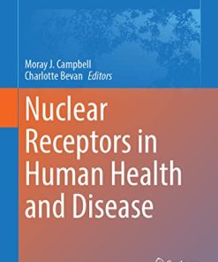 Nuclear Receptors in Human Health and Disease (Advances in Experimental Medicine and Biology, 1390) (Original PDF from Publisher)