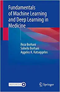 Fundamentals of Machine Learning and Deep Learning in Medicine, 1st Edition (EPUB)