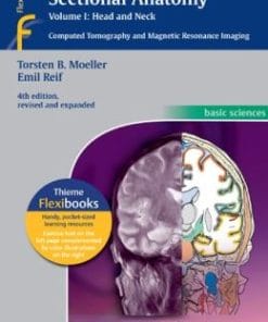 Pocket Atlas of Sectional Anatomy, Volume I: Head and Neck: Computed Tomography and Magnetic Resonance Imaging, 4th Edition (EPUB)