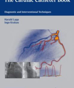 Cardiac Catheter Book: Diagnostic and Interventional Techniques (PDF)