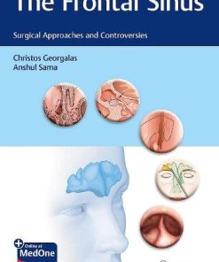 The Frontal Sinus: Surgical Approaches and Controversies (PDF Book+Videos)