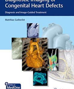 Diagnostic Imaging of Congenital Heart Defects: Diagnosis and Image-Guided Treatment (PDF)