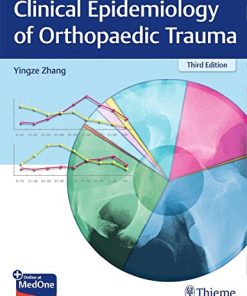 Clinical Epidemiology of Orthopaedic Trauma, 3ed (PDF)