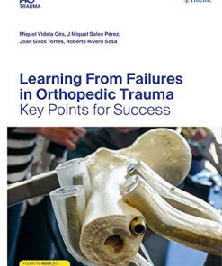 Learning From Failures in Orthopedic Trauma: Key Points for Success (PDF)