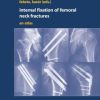 Internal fixation of femoral neck fractures: An Atlas (PDF)