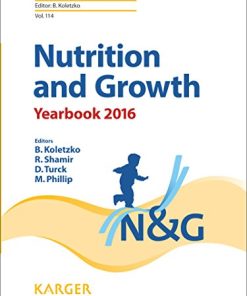 Nutrition and Growth: Yearbook 2016 (World Review of Nutrition and Dietetics, Vol. 114)