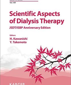 Scientific Aspects of Dialysis Therapy: JSDT/ISBP Anniversary Edition (Contributions to Nephrology, Vol. 189) (PDF)