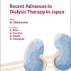 Recent Advances in Dialysis Therapy in Japan (Contributions to Nephrology, Vol. 196) (PDF)