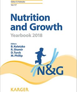 Nutrition and Growth: Yearbook 2018 (World Review of Nutrition and Dietetics, Vol. 117) (PDF)