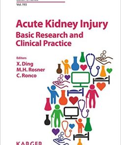 Acute Kidney Injury – Basic Research and Clinical Practice (Contributions to Nephrology, Vol. 193) (PDF)