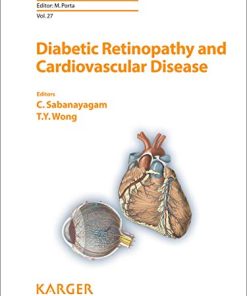 Diabetic Retinopathy and Cardiovascular Disease (Frontiers in Diabetes, Vol. 27) (PDF)