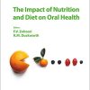 The Impact of Nutrition and Diet on Oral Health (Monographs in Oral Science, Vol. 28) (PDF)