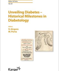 Unveiling Diabetes – Historical Milestones in Diabetology (Frontiers in Diabetes, Vol. 29) (PDF)