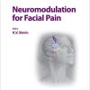 Neuromodulation for Facial Pain (Progress in Neurological Surgery, Vol. 35) (PDF)