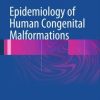 Epidemiology of Human Congenital Malformations (EPUB)