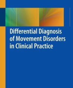 Differential Diagnosis of Movement Disorders in Clinical Practice