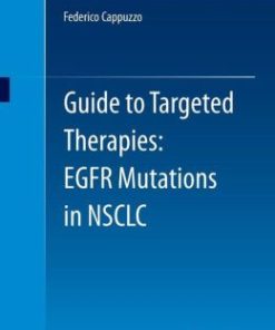 Guide to Targeted Therapies: EGFR mutations in NSCLC (PDF)