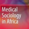 Medical Sociology in Africa