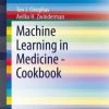 Machine Learning in Medicine – Cookbook (EPUB)