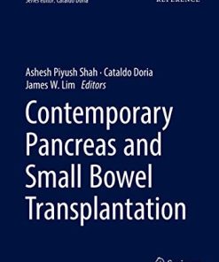 Contemporary Pancreas and Small Bowel Transplantation (Organ and Tissue Transplantation) (PDF)