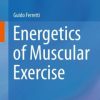 Energetics of Muscular Exercise (PDF)