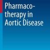 Pharmacotherapy in Aortic Disease