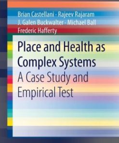 Place and Health as Complex Systems: A Case Study and Empirical Test (EPUB)